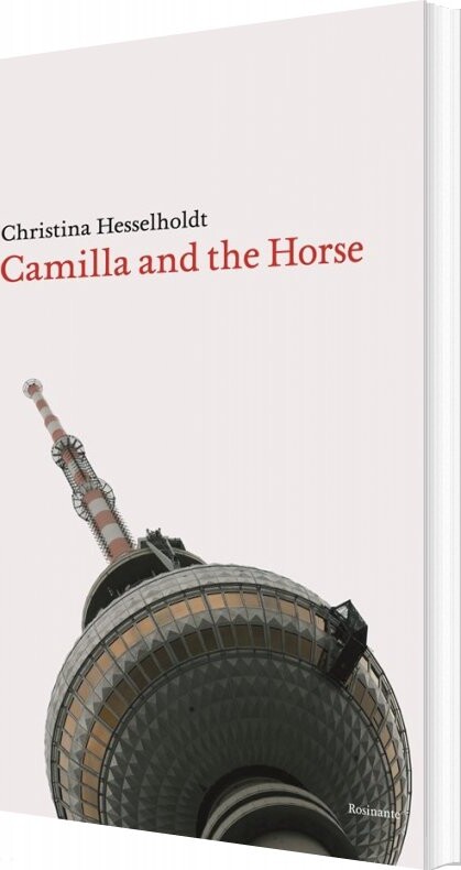 Billede af Camilla And The Horse - Christina Hesselholdt - Bog