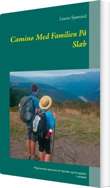 Camino Med Familien På Slæb - Lisette Sjøstrand - Bog