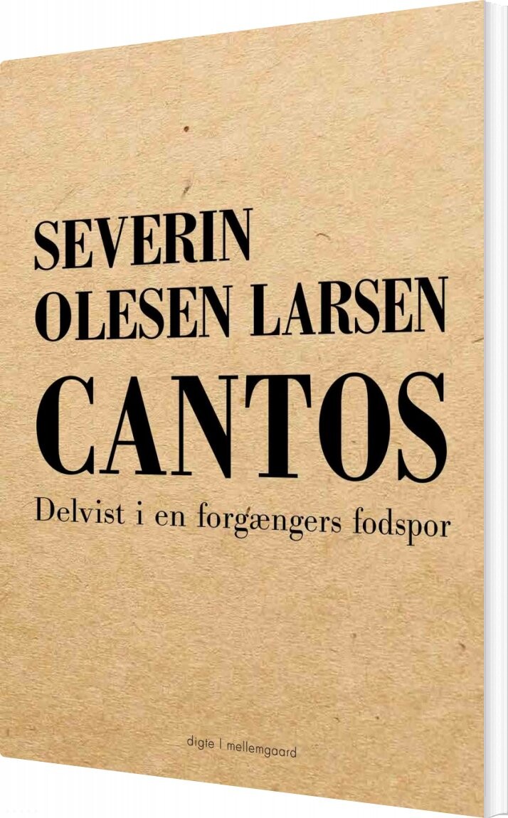 Cantos - Severin Olesen Larsen - Bog