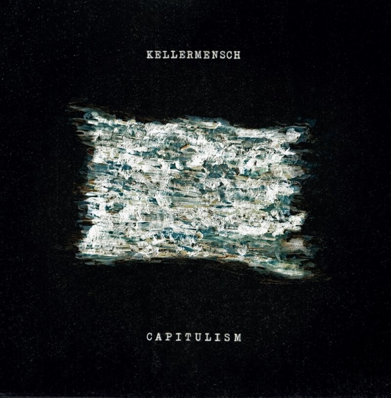 Kellermensch - Capitulism - CD