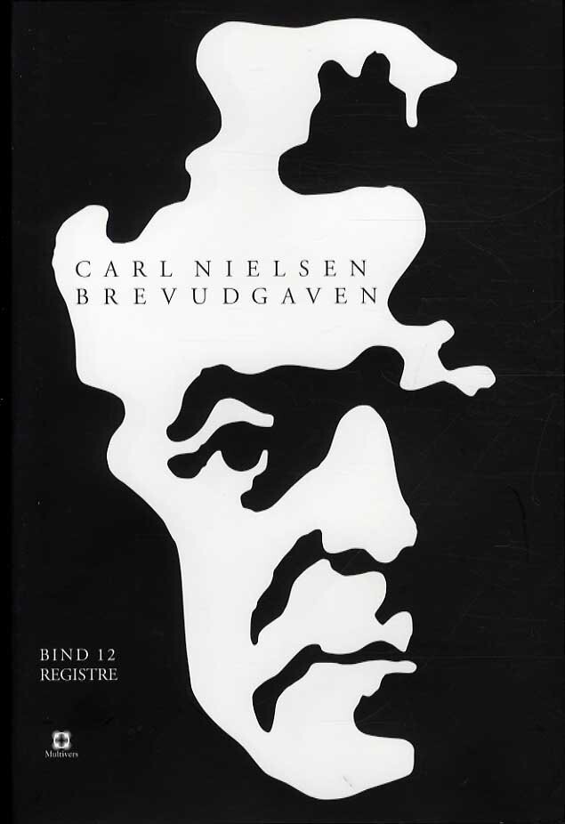 Billede af Carl Nielsen Brevudgaven 12 - Registerbind - Carl Nielsen - Bog