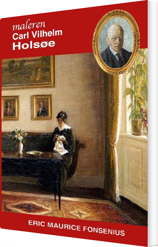 Carl Vilhelm Holsøe - Eric Maurice Fonsenius - Bog