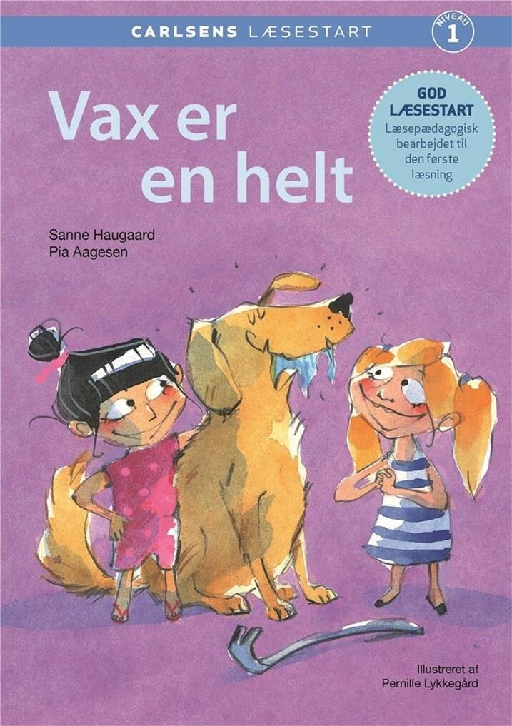 Carlsens Læsestart - Vax Er En Helt - Sanne Haugaard - Bog