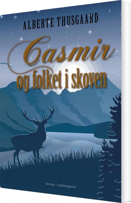 Casmir Og Folket I Skoven - Alberte Thusgaard - Bog