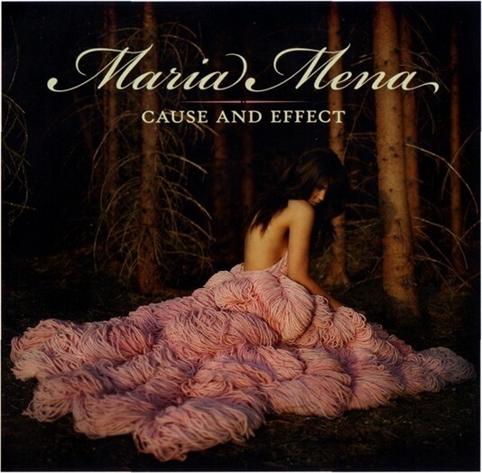 Maria Mena - Cause And Effect - CD