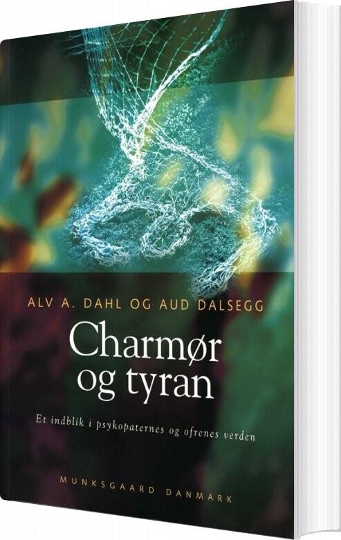 Charmør Og Tyran - Alv A. Dahl - Bog