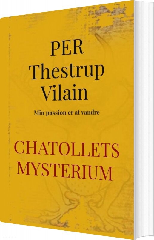 Billede af Chatollets Mysterium - Per Thestrup Vilain - Bog