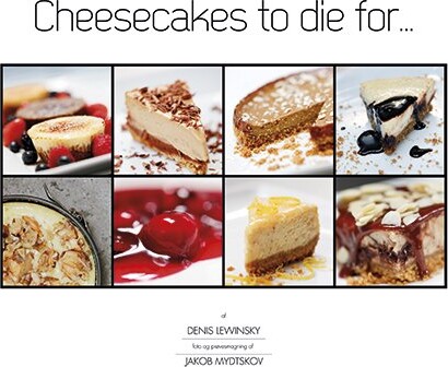 Cheesecakes To Die For - Denis Lewinsky - Bog