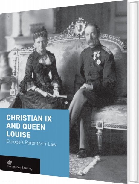 Billede af Christian Ix And Queen Louise - Engelsk Udgave - Diverse - English Book