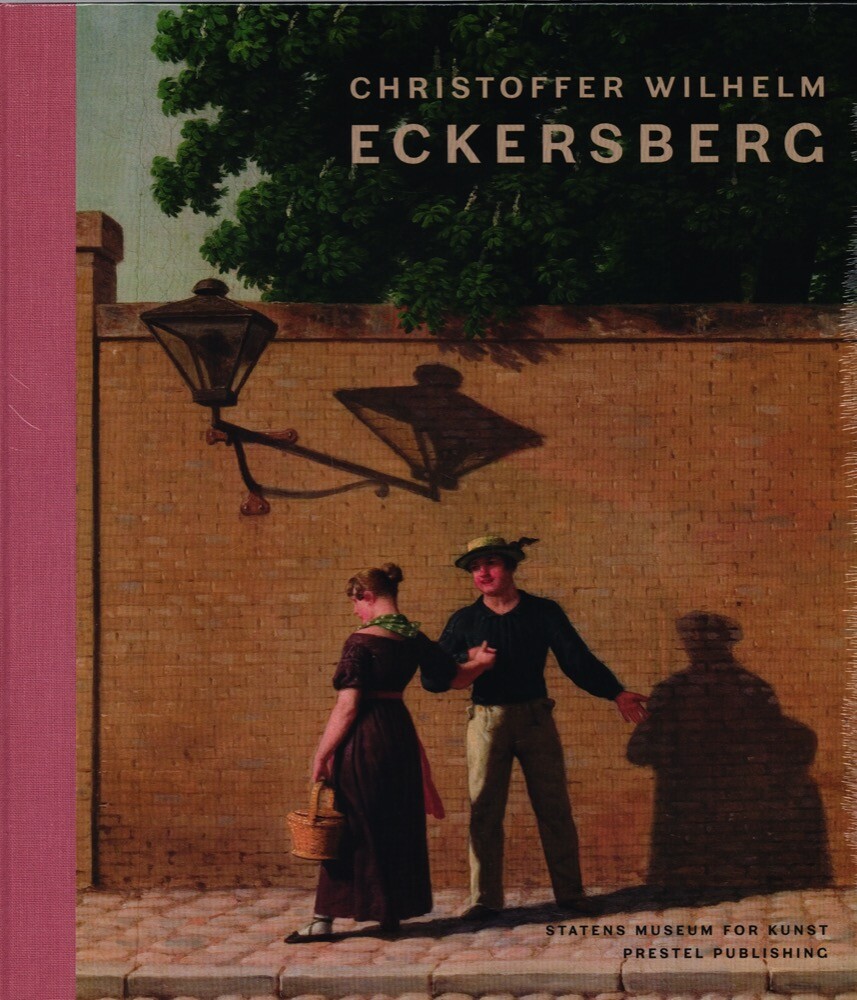 Christoffer Wilhelm Eckersberg - Kasper Monrad - English Book