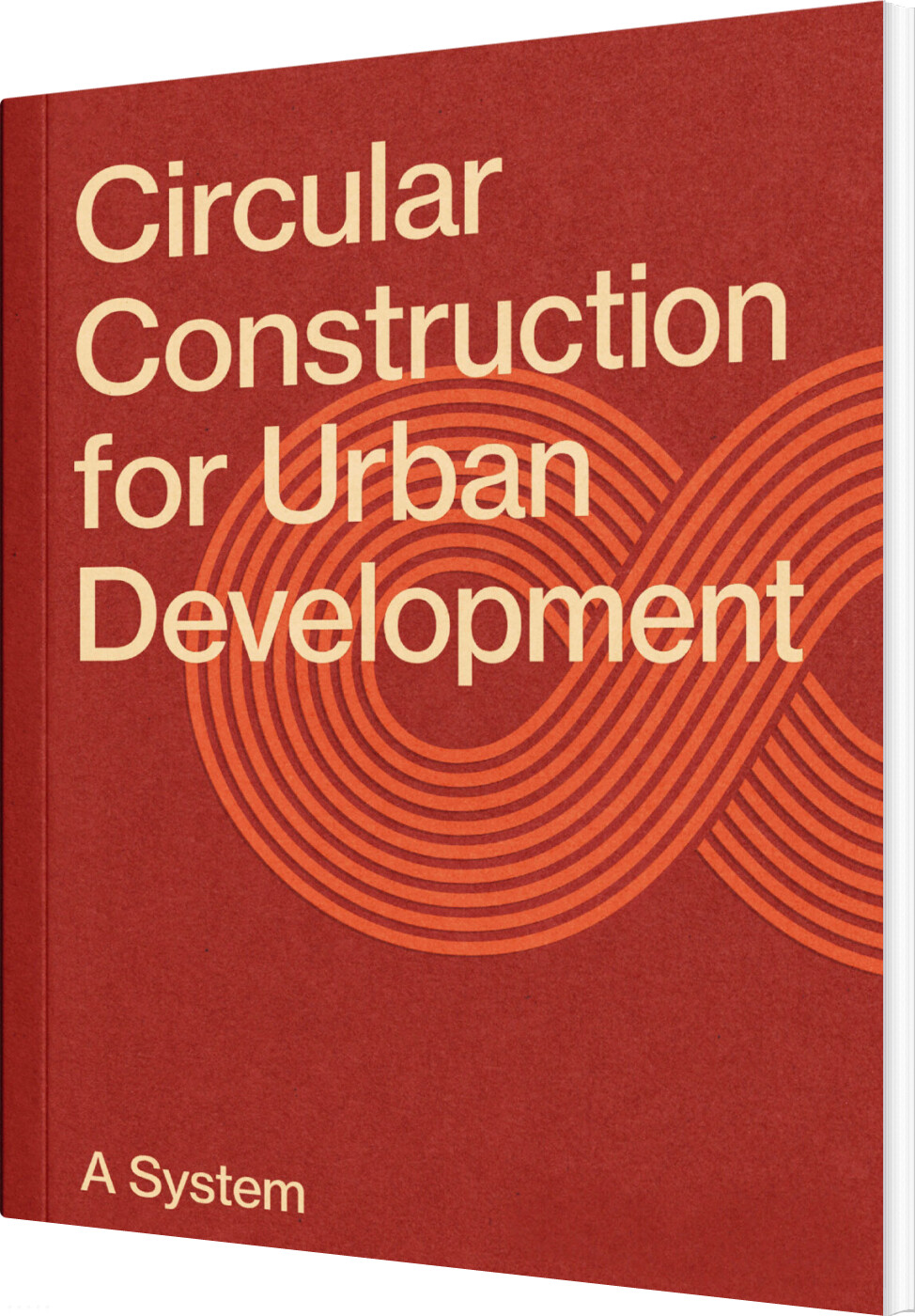 Circular Construction For Urban Development - Søren Nielsen - Bog
