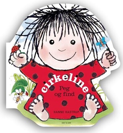 Cirkeline Peg Og Find - Hanne Hastrup - Bog