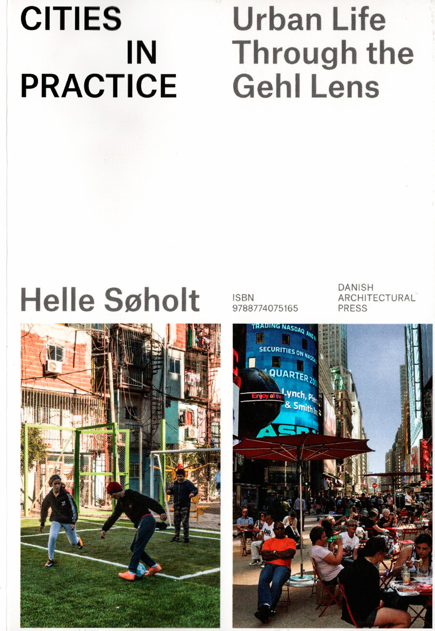 Cities In Practice - Helle Søholt - English Book - Danish Architectural Press
