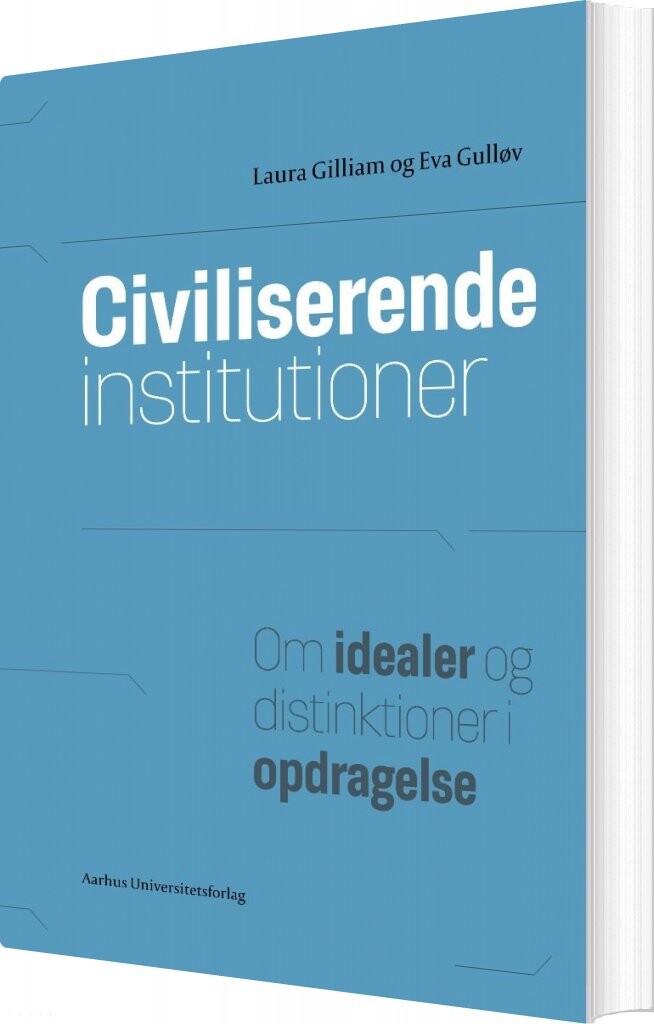 Civiliserende Institutioner - Eva Gulløv - Bog