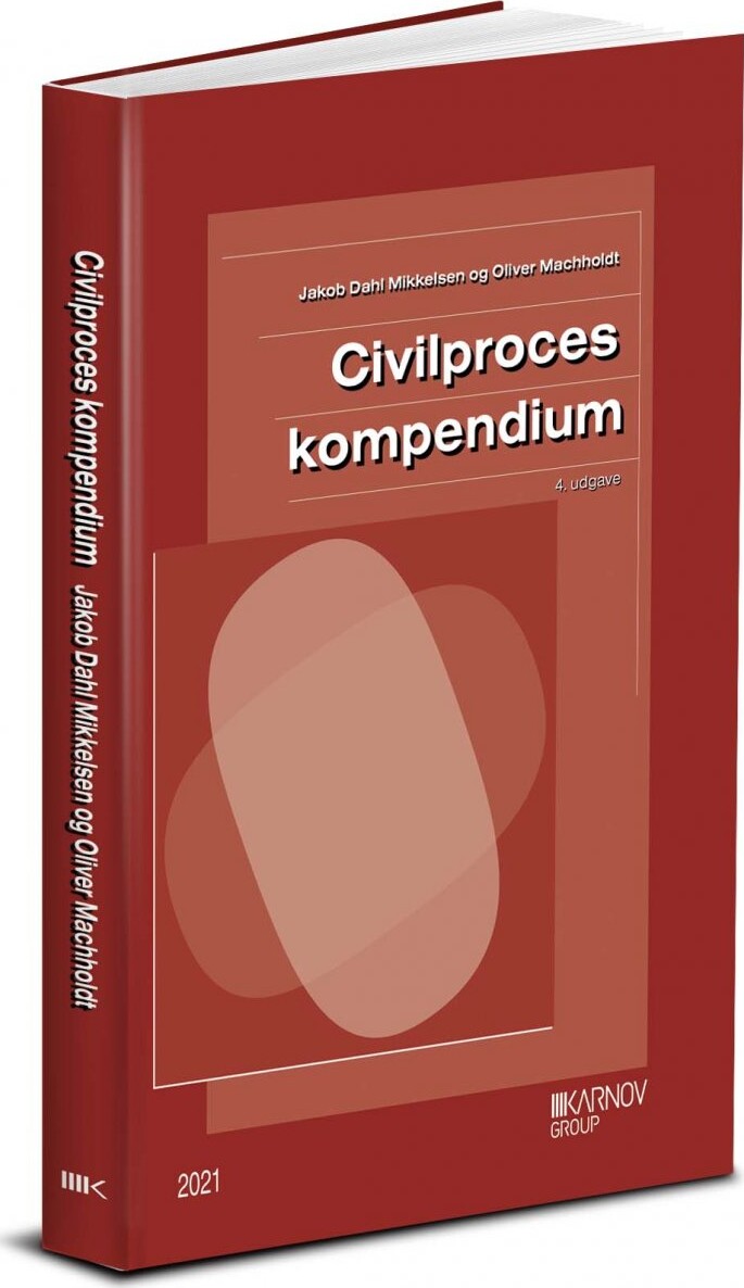 Civilproces - Kompendium - Oliver Machholdt - Bog