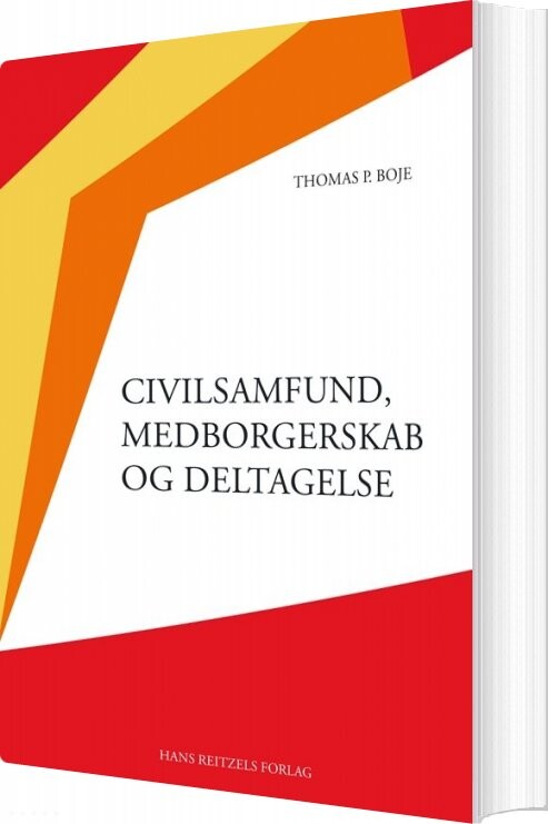 Billede af Civilsamfund, Medborgerskab Og Deltagelse - Thomas P. Boje - Bog