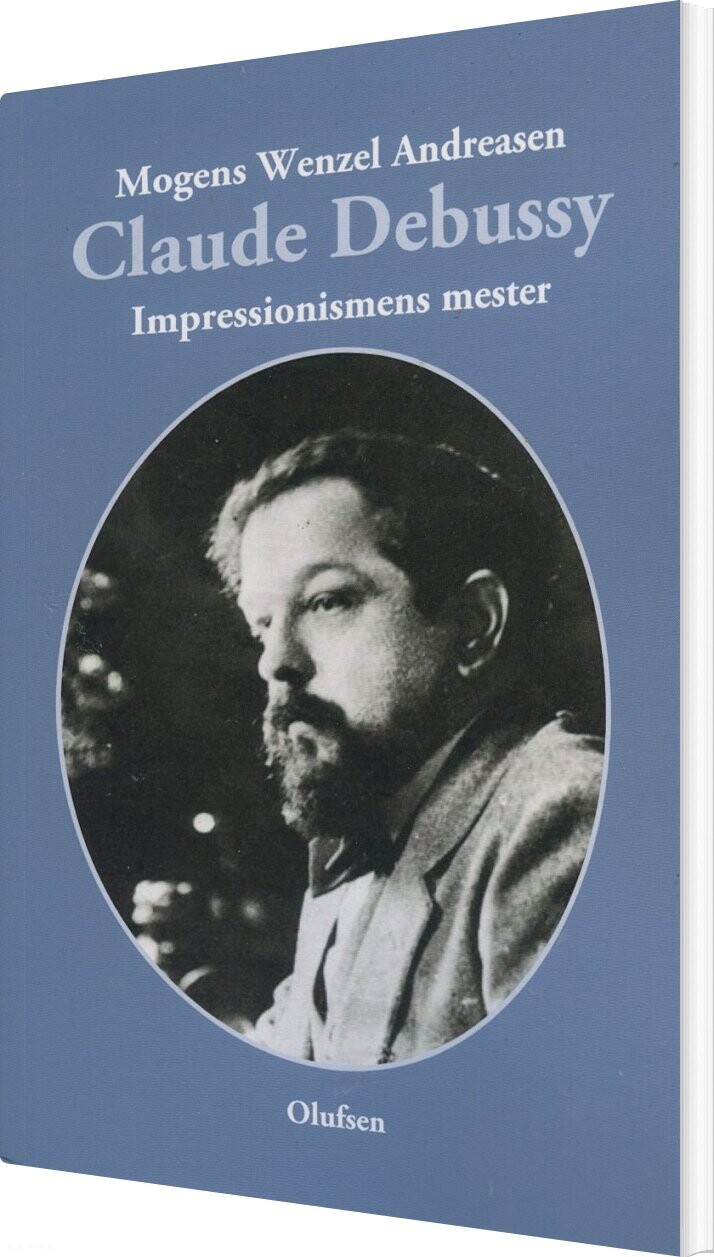 Billede af Claude Debussy - Mogens Wenzel Andreasen - Bog