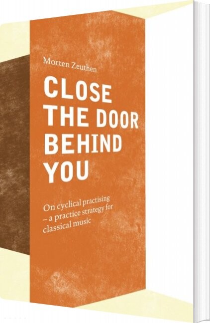 Close The Door Behind You - Morten Zeuthen - English Book