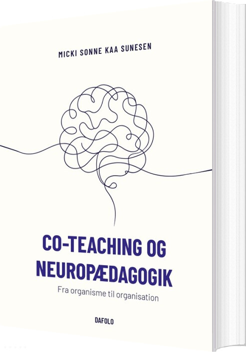 Co-teaching Og Neuropædagogik - Micki Sonne Kaa Sunesen - Bog