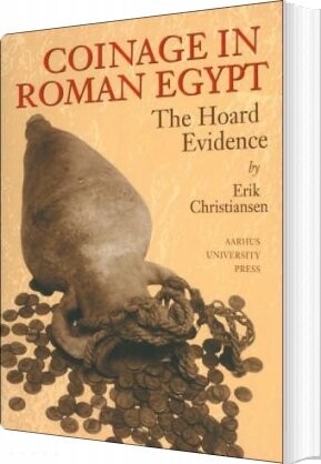 Billede af Coinage In Roman Egypt - Erik Christiansen - English Book