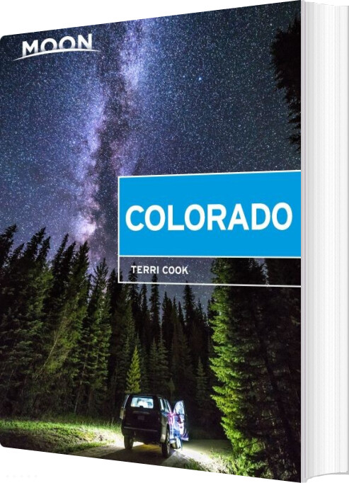 Billede af Colorado: Scenic Drives, National Parks, Best Hikes - Terri Cook - English Book
