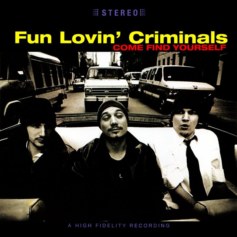 Fun Lovin' Criminals - Come Find Yourself - Vinyl Lp