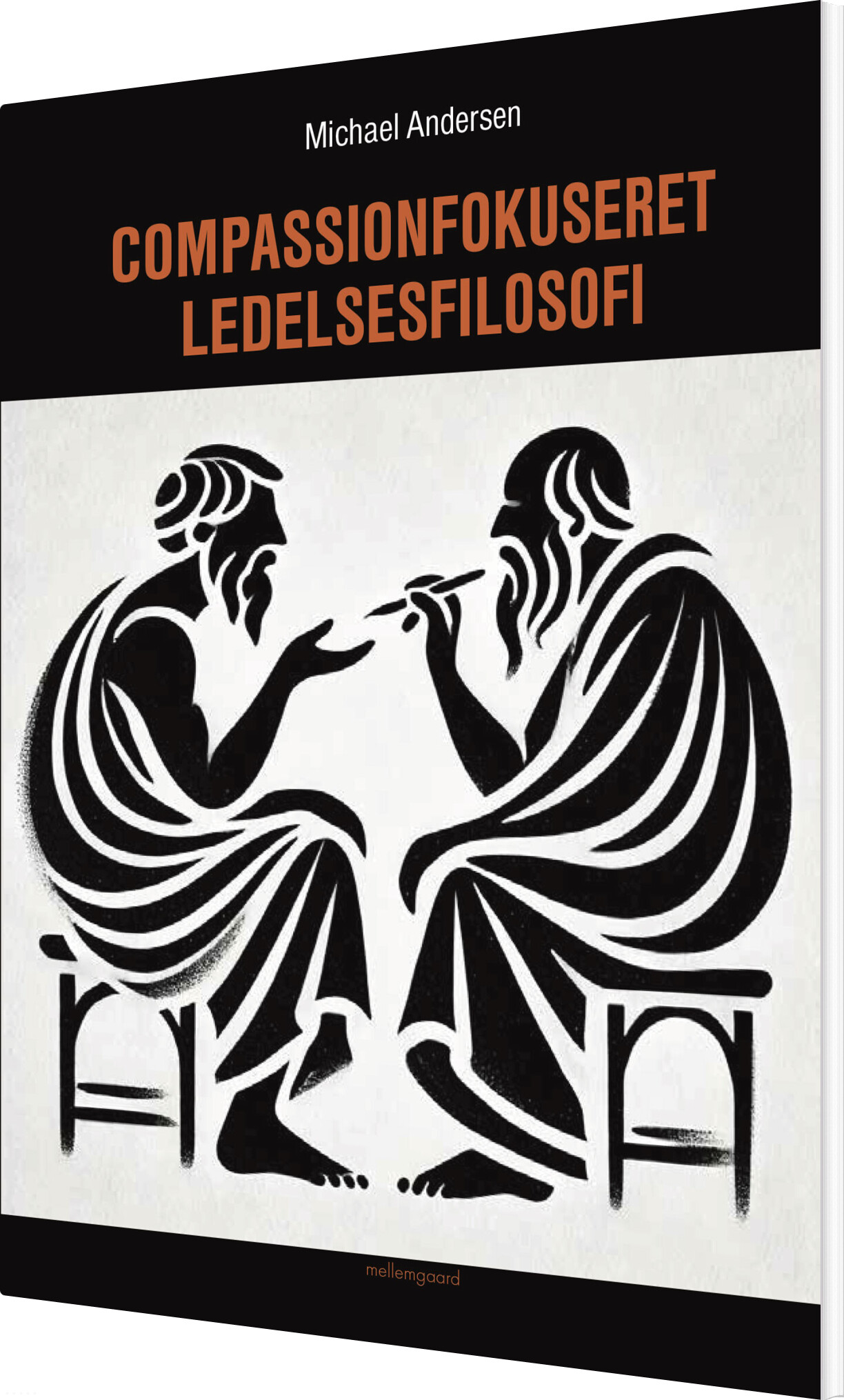 Compassionfokuseret Ledelsesfilosofi - Michael Andersen - Bog