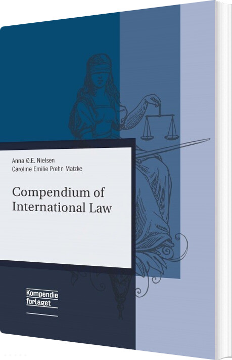 Compendium Of International Law - Anna ø.e. Nielsen - English Book