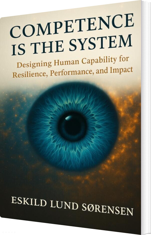 Competence Is The System - Eskild Lund Sørensen - English Book