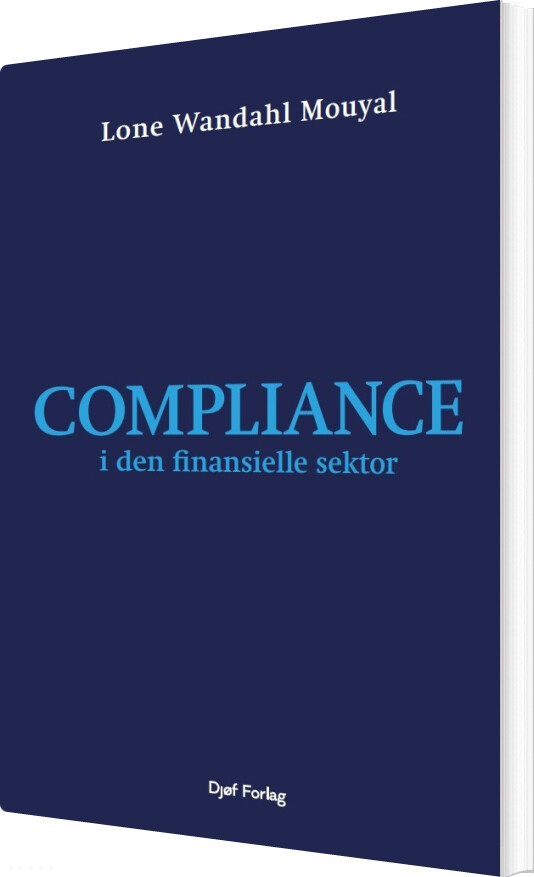 Compliance I Den Finansielle Sektor - Lone Wandahl Mouyal - Bog