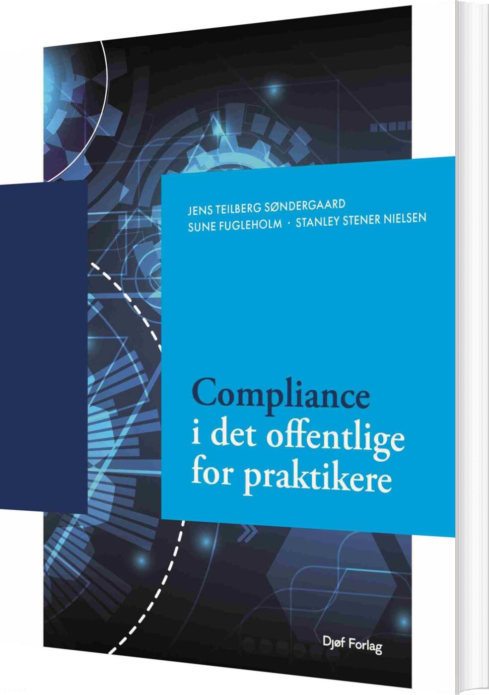 Compliance I Det Offentlige For Praktikere - Sune Fugleholm - Bog