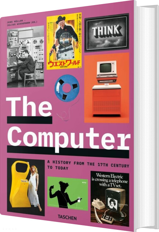 Computer, The: A History From The 17th Century To Today - Jens Müller - English Book