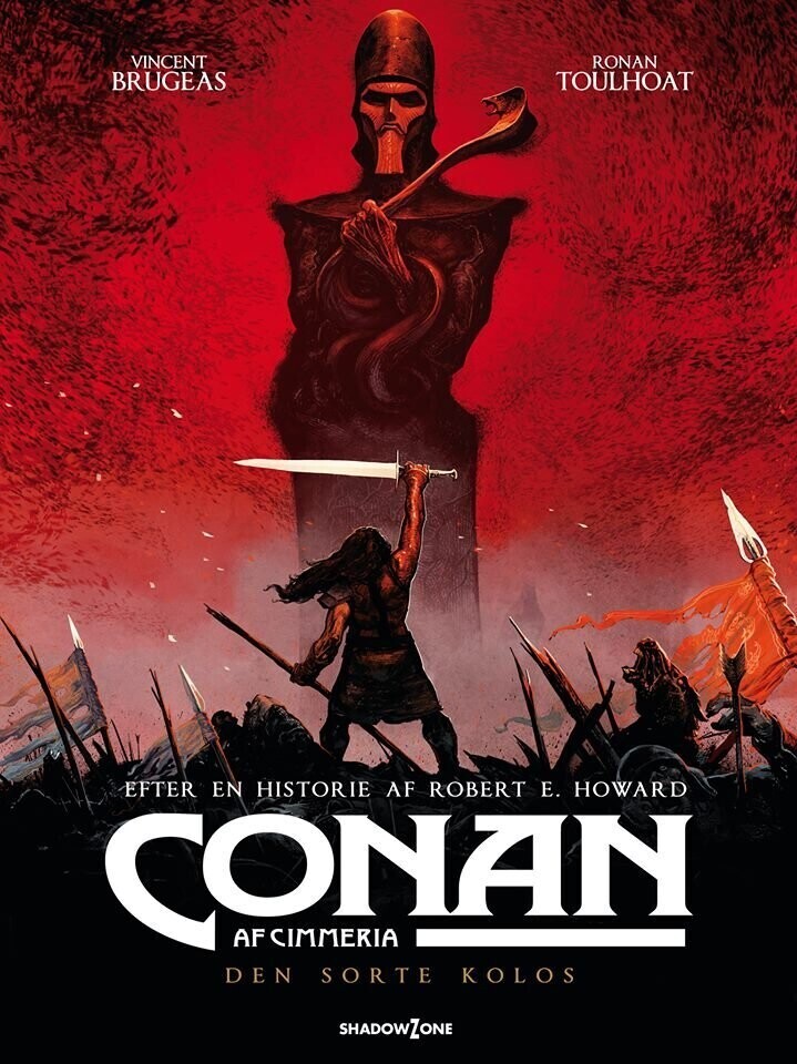 Conan Af Cimmeria - Den Sorte Kolos - Robert E. Howard - Vincent Brugeas - Ronan Toulhoat - Bog