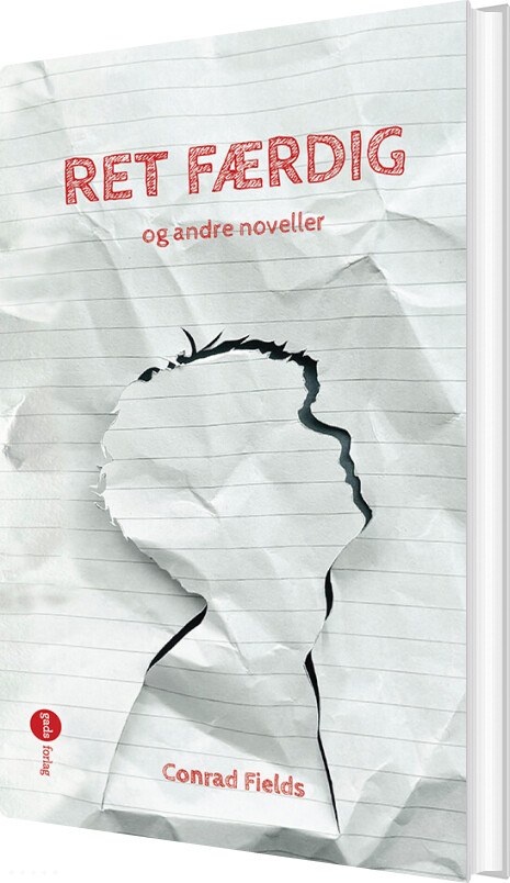Ret Færdig - Og Andre Noveller - Conrad Fields - Bog