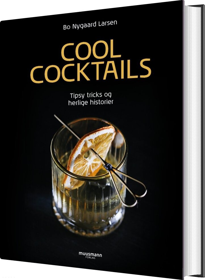 Cool Cocktails - Bo Nygaard Larsen - Bog