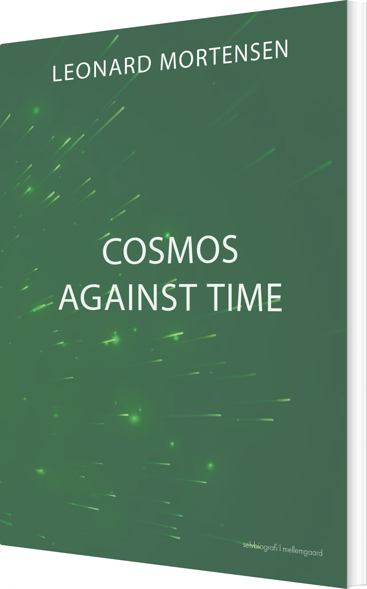 Cosmos Against Time - Leonard Mortensen - Bog