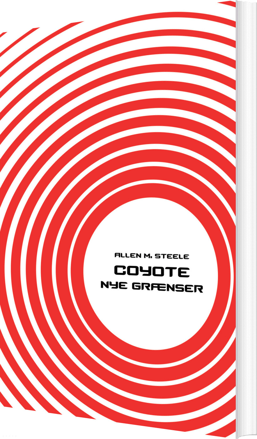 Coyote - Nye Grænser - Allen M. Steele - Bog