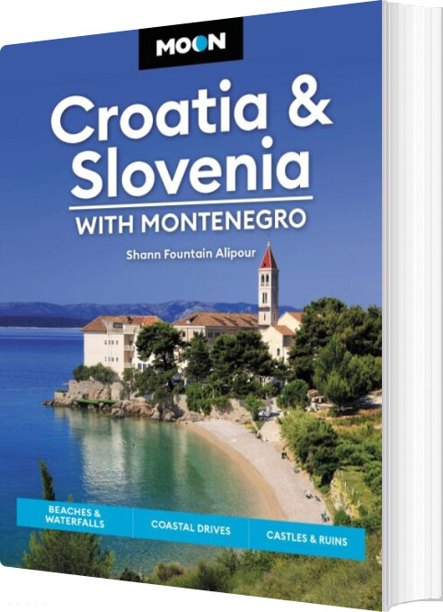Billede af Croatia & Slovenia, With Montenegro - Shann Fountain Alipour - English Book