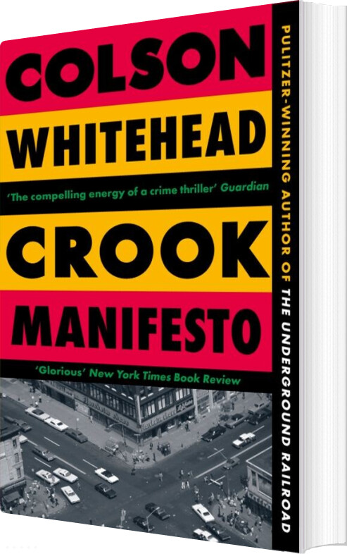 Crook Manifesto - Colson Whitehead - English Book