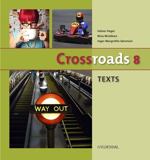 Billede af Crossroads 8 Texts - Inger-margrethe Sørensen - Bog