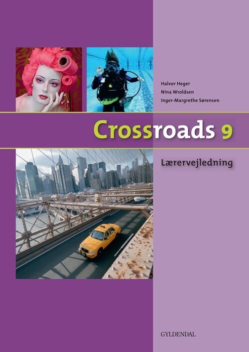 Billede af Crossroads 9 Lærervejledning - Inger-margrethe Sørensen - Bog
