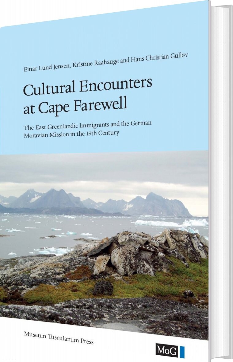 Cultural Encounters At Cape Farewell - Gulløv - English Book