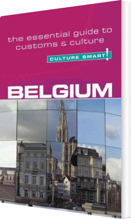 Billede af Culture Smart Belgium: The Essential Guide To Customs & Culture - Mandy Macdonald - English Book