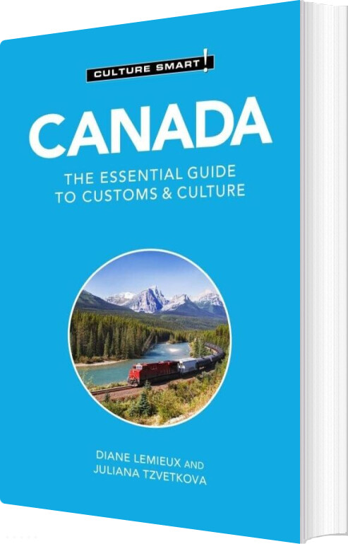 Billede af Culture Smart Canada: The Essential Guide To Customs & Culture - Diane Lemieux - English Book