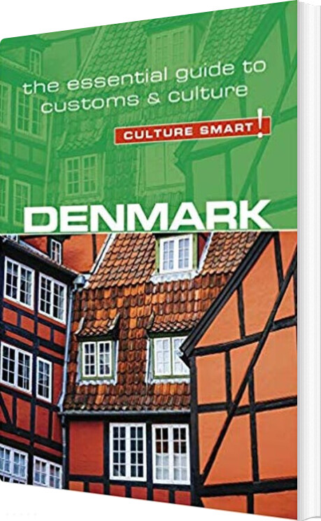 Culture Smart Denmark: The Essential Guide To Customs & Culture - Mark H. Salmon - English Book