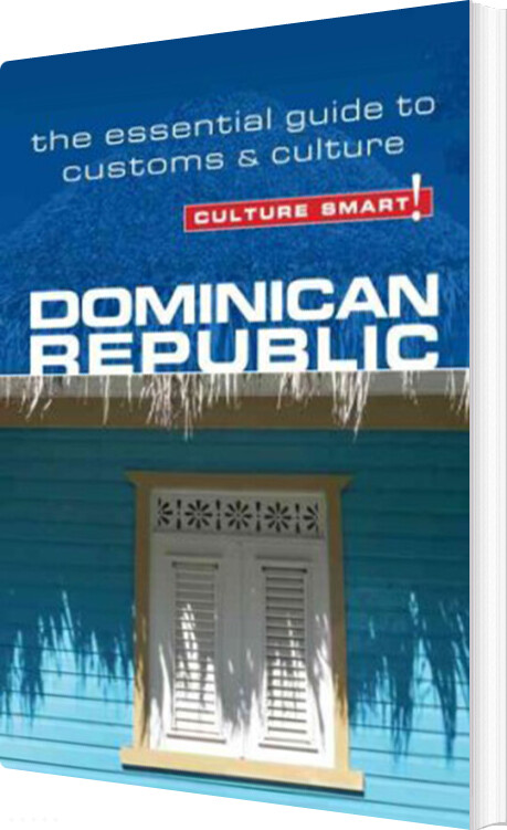 Billede af Culture Smart Dominican Republic - Ginnie Bedggood - English Book