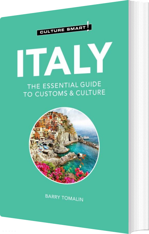 Culture Smart Italy: The Essential Guide To Customs & Culture - Barry Tomalin - English Book