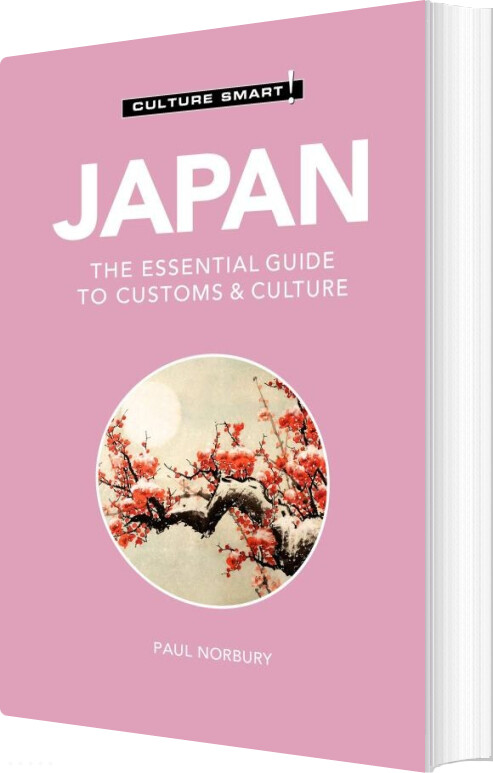 Billede af Culture Smart Japan: The Essential Guide To Customs & Culture - Paul Norbury - English Book