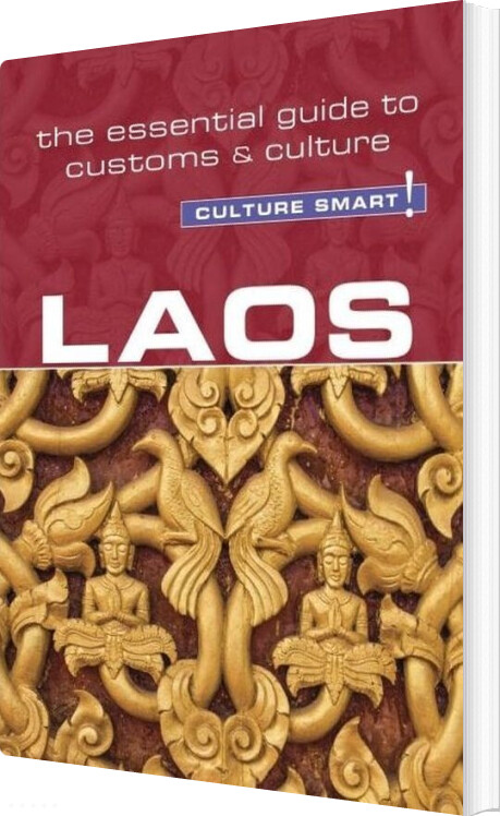 Culture Smart Laos: The Essential Guide To Customs & Culture - John Walsh - English Book