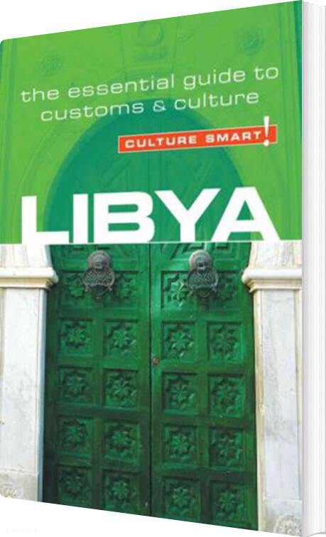 Billede af Culture Smart Libya: The Essential Guide To Customs & Culture - Roger Jones - English Book